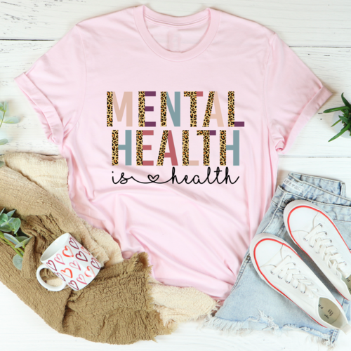 Mental Health Is Health T-Shirt